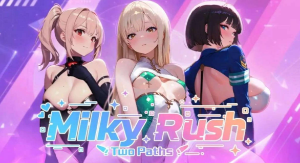 【SLG/动态/官中】牛奶冲刺.两条路径.v20260901(1.0) 官中步兵版【PC/2.94G】 MilkyRushTwoPaths.v20260901(1.0)